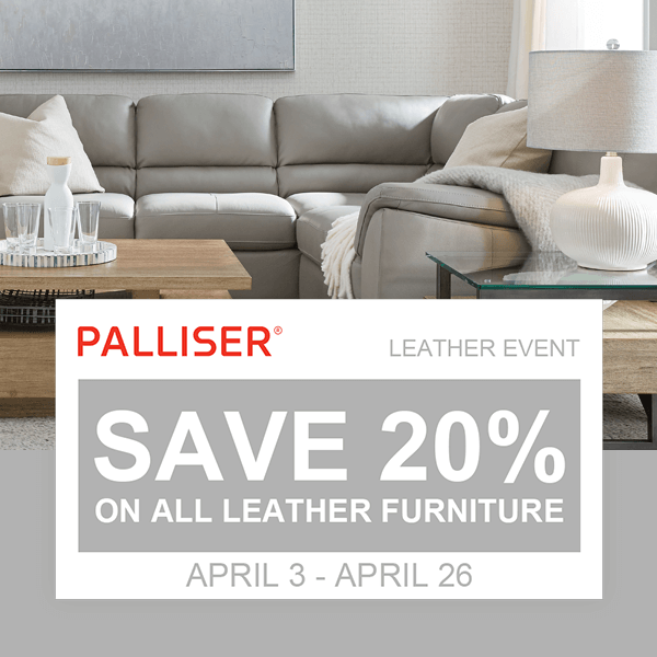 Palliser leather event (Valid From: April 3, 2020 to April 26, 2020)